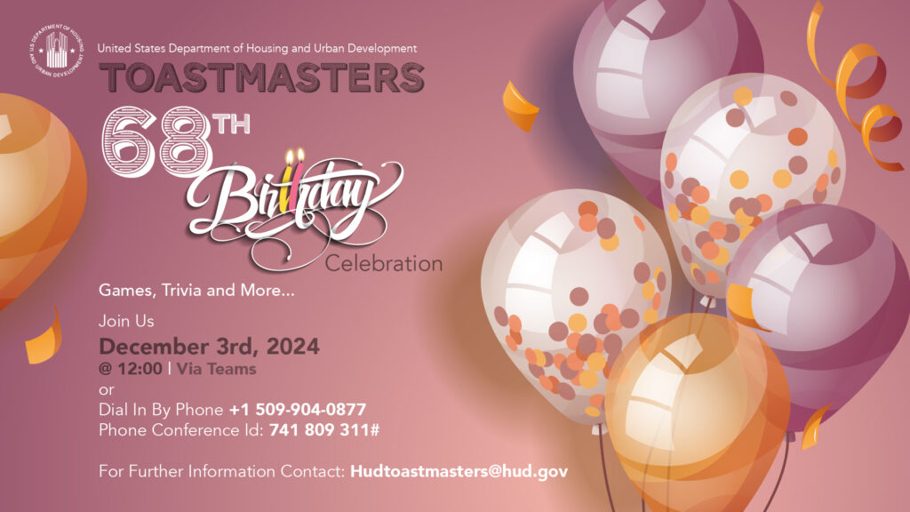 HUD Toastmasters 68th Birthday Celebration